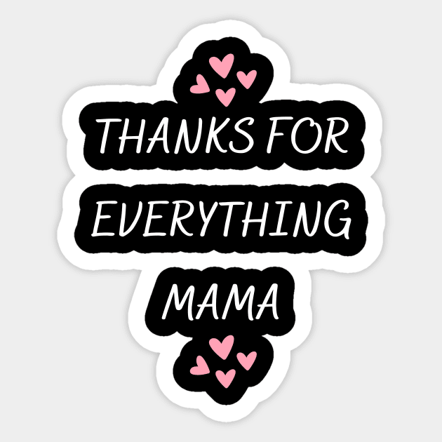 Thanks For Everything Mama Sticker by PhotoSphere